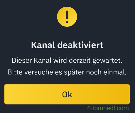 App Kanal deaktiviert. Dieser Kanal wird derzeit gewartet.